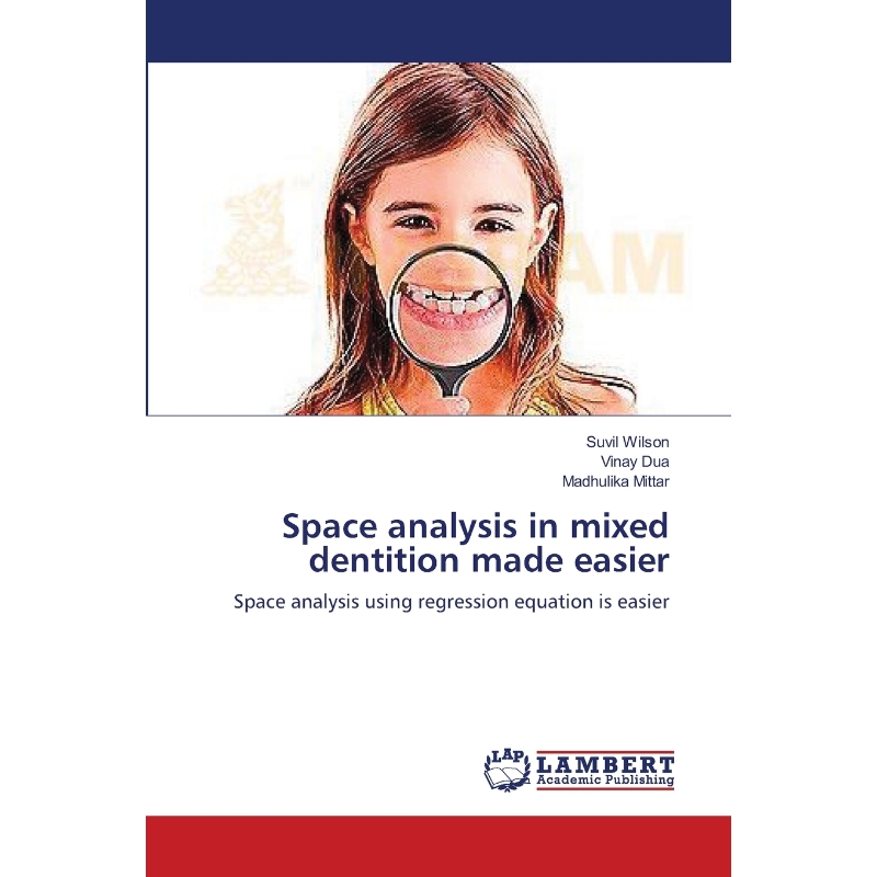 按需印刷Space analysis in mixed dentition made easier[9783659193989]