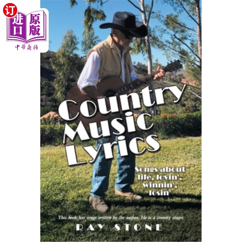 海外直订Country Music Lyrics: Songs About Life, Lovin', Winnin', Losin' 乡村音乐歌词:关于生活，爱，赢，输的歌曲