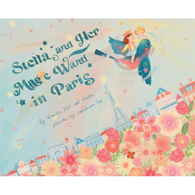 【4周达】Stella and Her Magic Wand: Paris [9798890343192]
