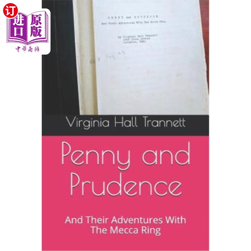 海外直订Penny and Prudence: And Their Adventures with the Mecca Ring 佩妮和普律当丝：他们与麦加魔戒的冒险