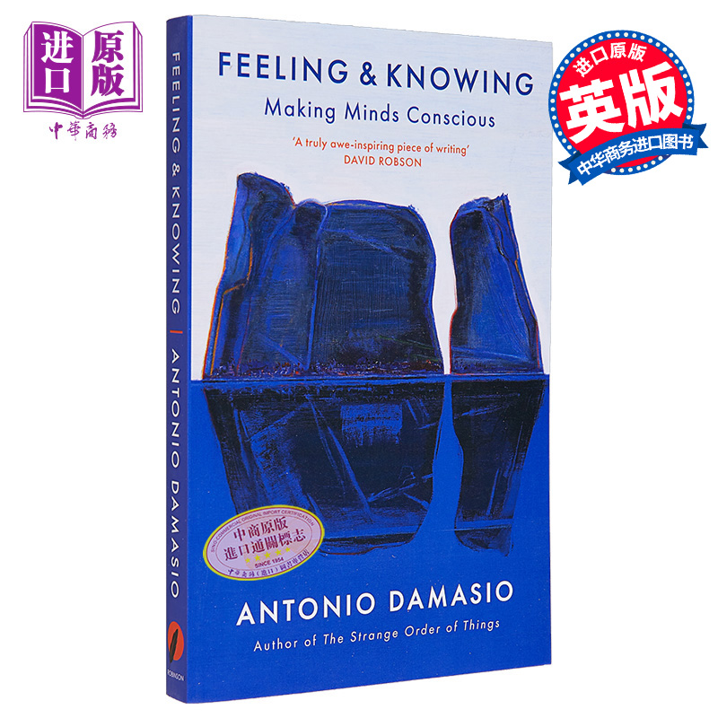 预售 感受与认知 让意识照亮心智 英文原版 Feeling and Knowing Making Minds Conscious Antonio Damasio【中商原版】
