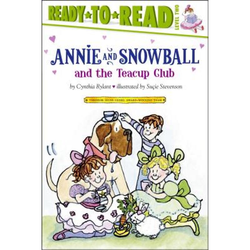 【4周达】Annie and Snowball and the Teacup Club: Ready-To-Read Level 2volume 3 [9781416909408]