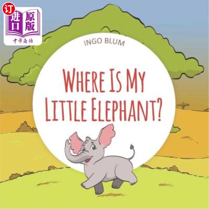海外直订Where Is My Elephant?: A Funny Seek-And-Find Book 我的大象在哪里？一本有趣的寻觅书