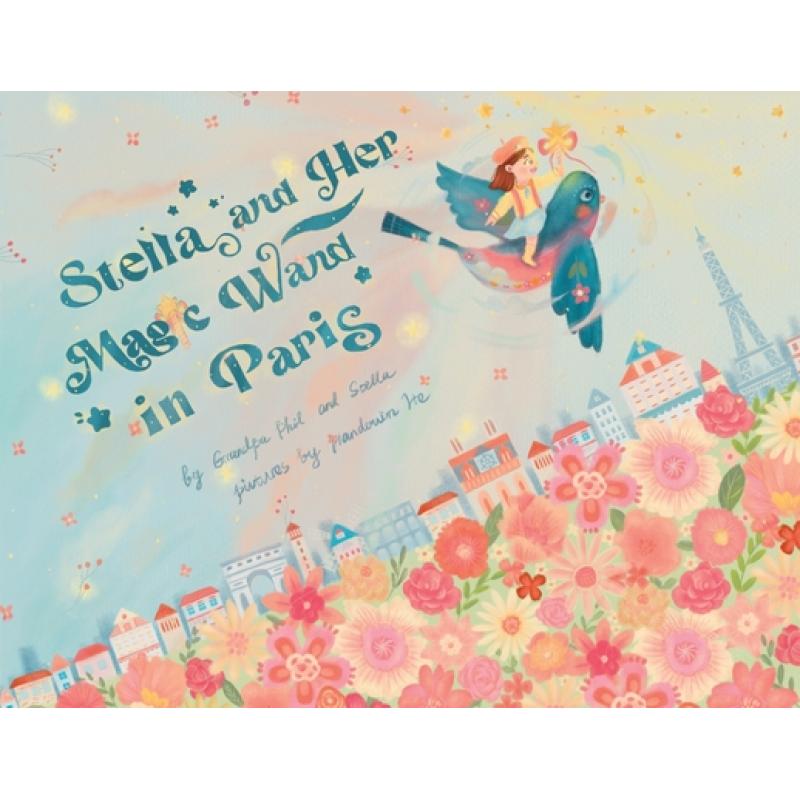 【4周达】Stella and Her Magic Wand: Paris [9798890343185]