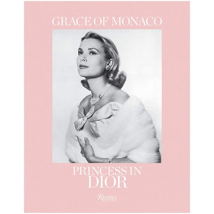 现货包邮Grace of Monaco: Princess in Dior摩纳哥王妃格蕾丝·凯莉:迪奥王妃 英文原版