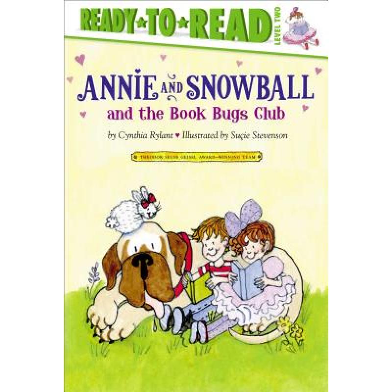 【4周达】Annie and Snowball and the Book Bugs Club: Ready-To-Read Level 2volume 9 [9781416971993]