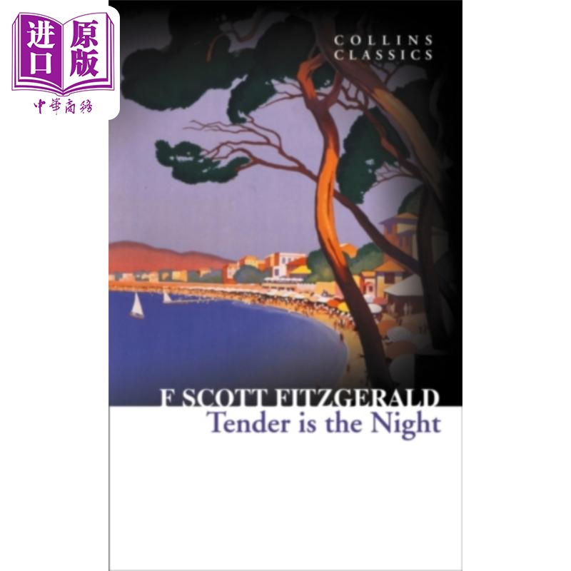 预售 柯林斯经典文学 夜色温柔 Collins Classics Tender Is The Night 英文原版 Fitzgerald  F Scott 菲兹杰拉德【中商原版】