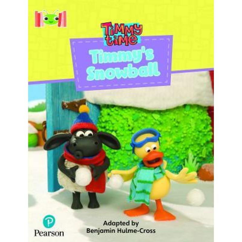 【4周达】Bug Club Reading Corner: Age 4-7: Timmy Time: Timmy's Snowball [9781292447100]