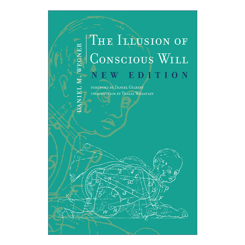 英文原版 The Illusion of Conscious Will The MIT Press 意识意志的错觉 新版 哲学 Daniel M. Wegner 英文版 进口英语原版书籍